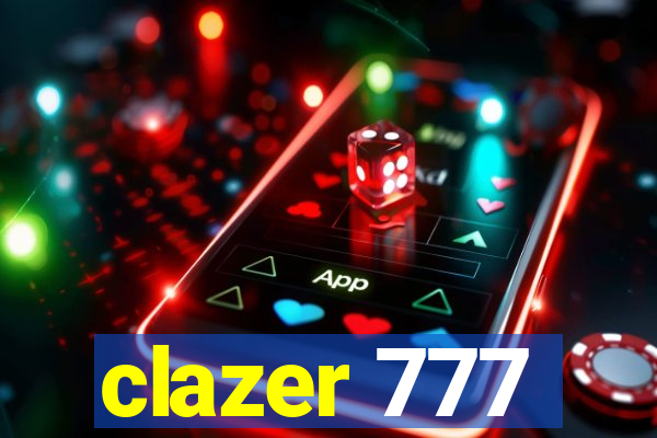 clazer 777